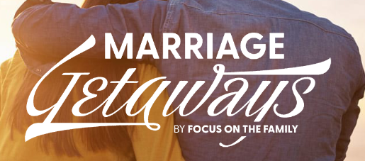 Focus on the Family Marriage Retreat